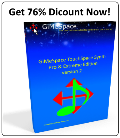 Get 76% discount on the TouchSpace Synth Pro and Extreme edition !
